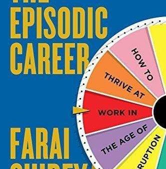 The Episodic Career: How Cheap