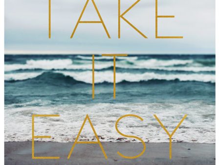 Take It Easy - Fine Art Photograph Supply